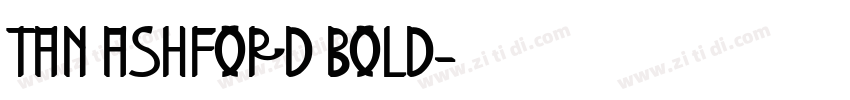TAN ASHFORD BOLD字体转换